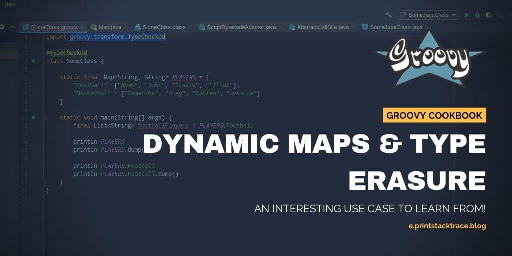 Groovy dynamic Maps, generic type erasure, and raw types - an 